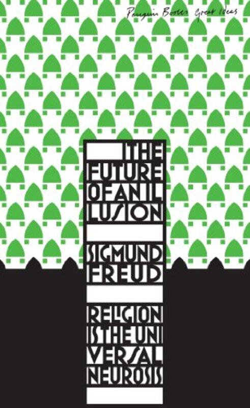 

The Future of an Illusion by Sigmund Freud-Paperback