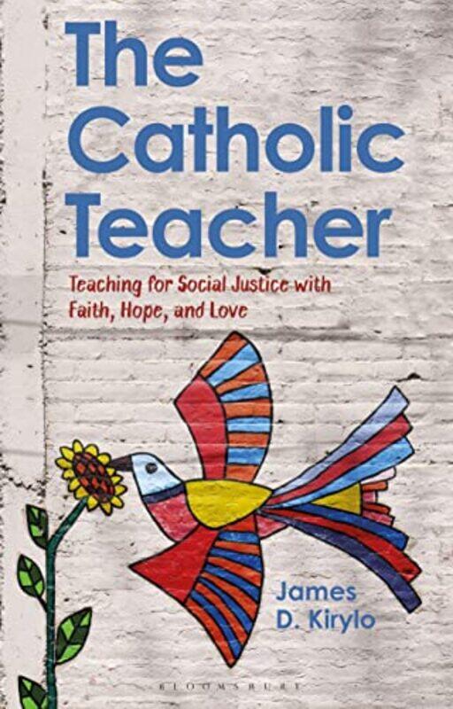 

The Catholic Teacher by Jean Newlove-Paperback