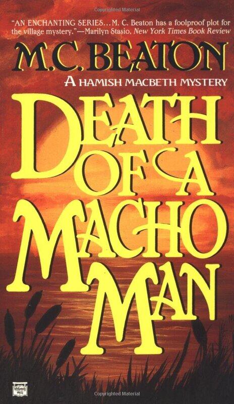 

Death of a Macho Man, Paperback Book, By: M. C. Beaton