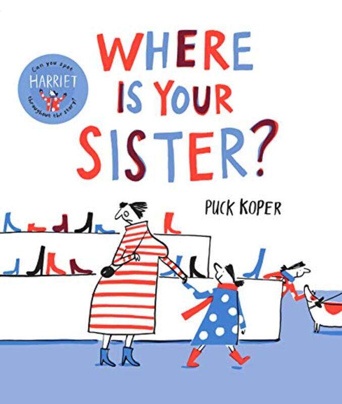 

Where Is Your Sister by Puck Koper-Paperback