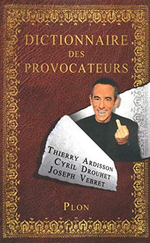 

Dictionnaire des provocateurs,Paperback,By:Thierry Ardisson