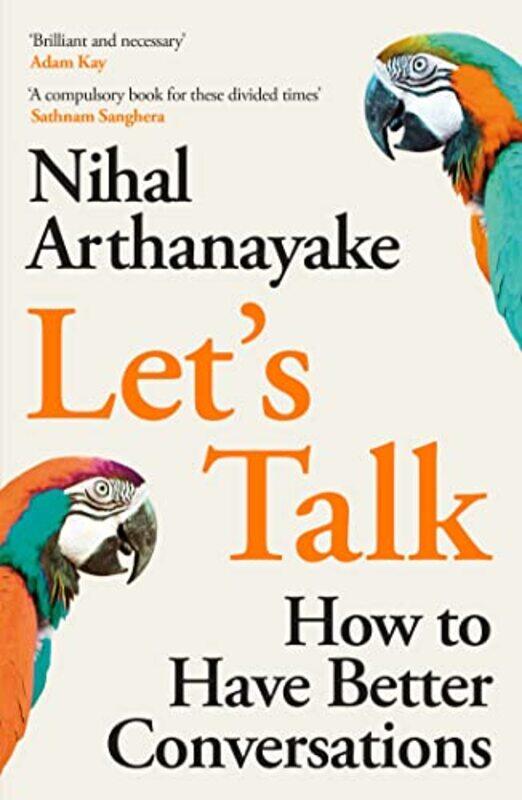 

Lets Talk A Brilliant Book On The Art Of Conversation Matt Haig, Paperback by Arthanayake, Nihal