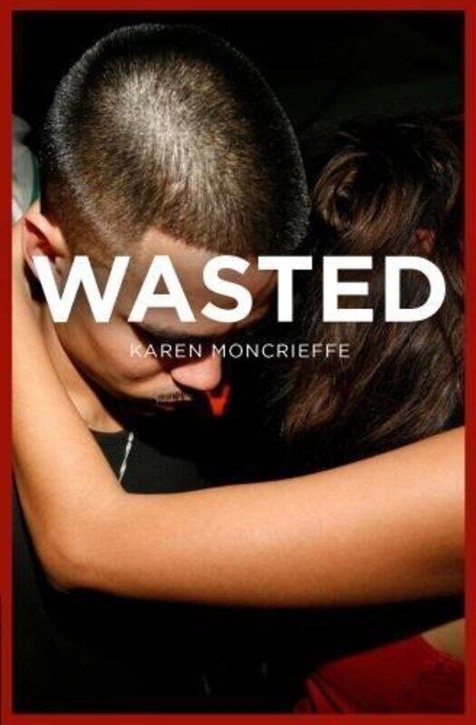 

Wasted by Karen Moncrieffe-Paperback