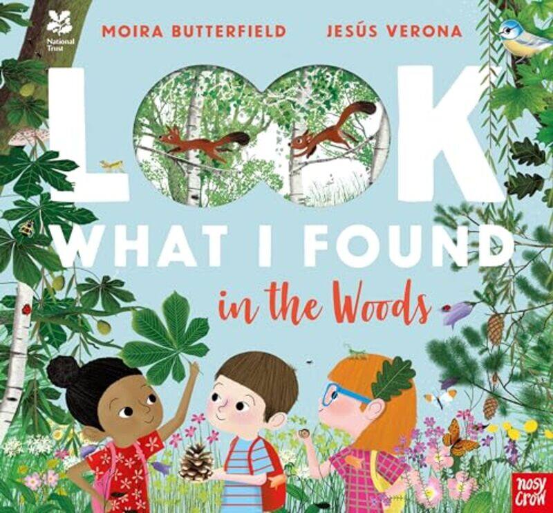 

National Trust Look What I Found in the Woods by Moira ButterfieldJesus Verona-Paperback