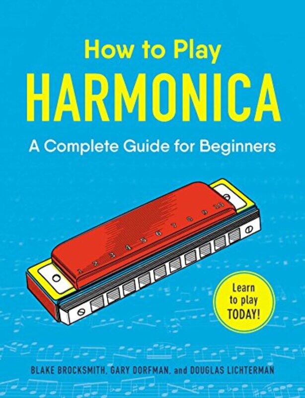 

How To Play Harmonica by Blake BrocksmithGary DorfmanDouglas Lichterman-Paperback