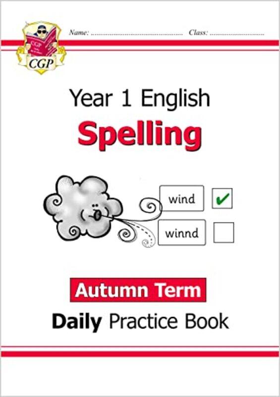 

New Ks1 Spelling Daily Practice Book Year 1 Autumn Term By CGP Books Paperback