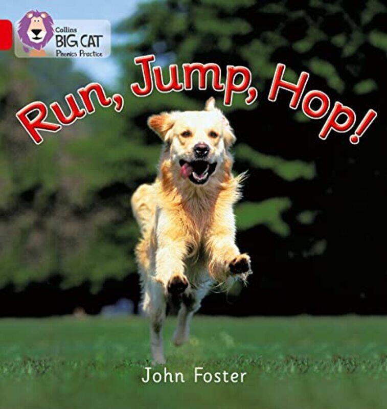 

Run Jump Hop Band 02Ared A Collins Big Cat Phonics by Foster, John - Collins Big Cat , Paperback