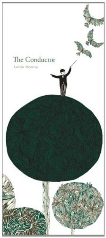 

The Conductor, Hardcover Book, By: Laetitia Devernay