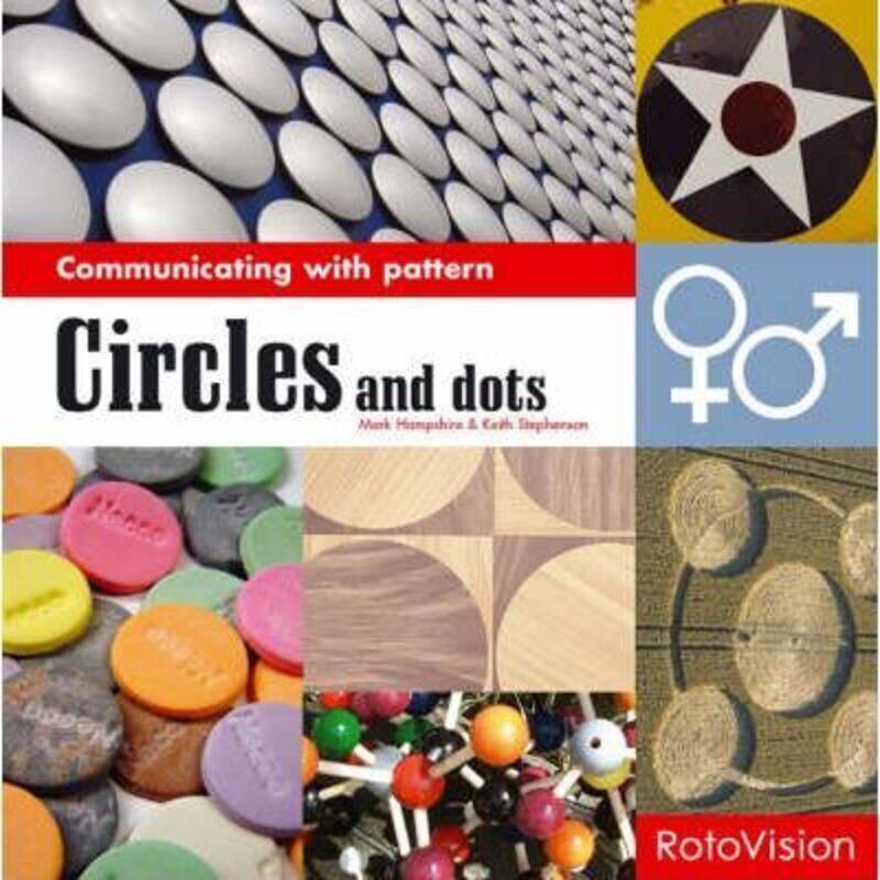 

Circles and Dots (Communicating with Patterns S.).paperback,By :Keith Stephenson