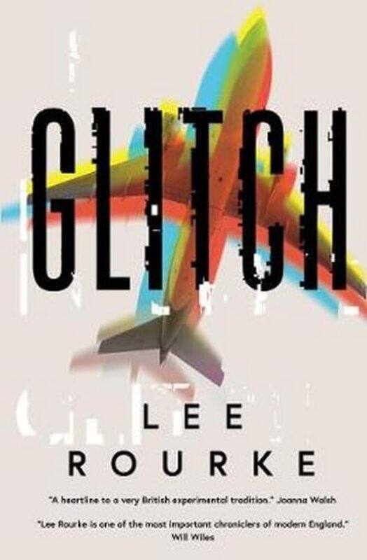 

Glitch by Lee Rourke-Hardcover