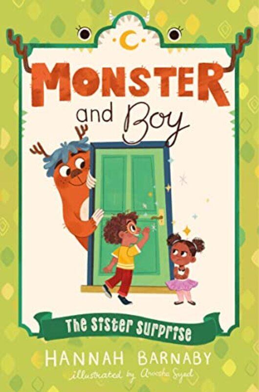 

Monster and Boy The Sister Surprise by Hannah BarnabyAnoosha Syed-Paperback