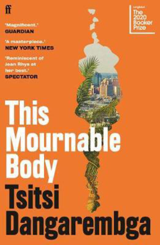 

This Mournable Body: Shortlisted For The Booker Prize 2020, Paperback Book, By: Tsitsi Dangarembga