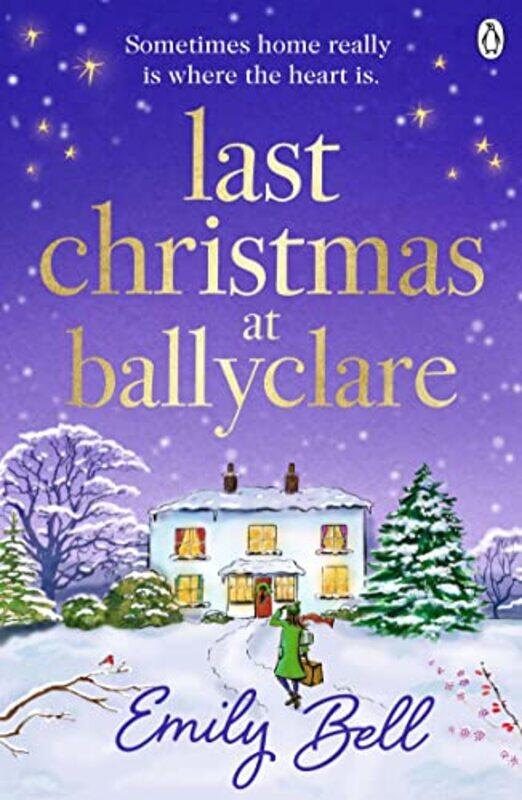 

Last Christmas at Ballyclare by Emily Bell-Paperback