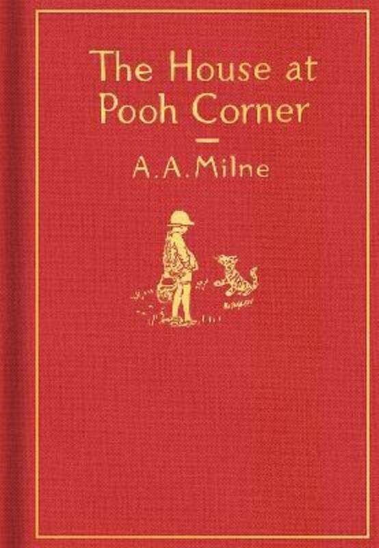 

The House at Pooh Corner: Classic Gift Edition.Hardcover,By :Milne, A. A. - Shepard, Ernest H.