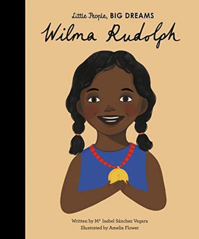 

Wilma Rudolph: Volume 27 , Hardcover by Sanchez Vegara, Maria Isabel - Flower, Amelia