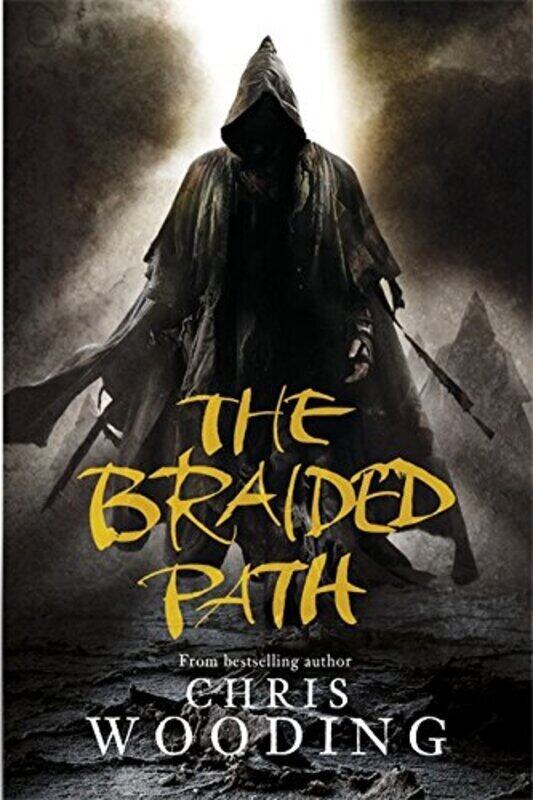 

The Braided Path: Weavers Of Saramyr, The Skein Of Lament, The Ascendancy Veil (Gollancz S.F.), Paperback, By: Chris Wooding