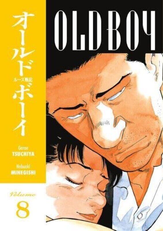 

Old Boy Volume 8: v. 8, Paperback, By: Garon Tsuchiya