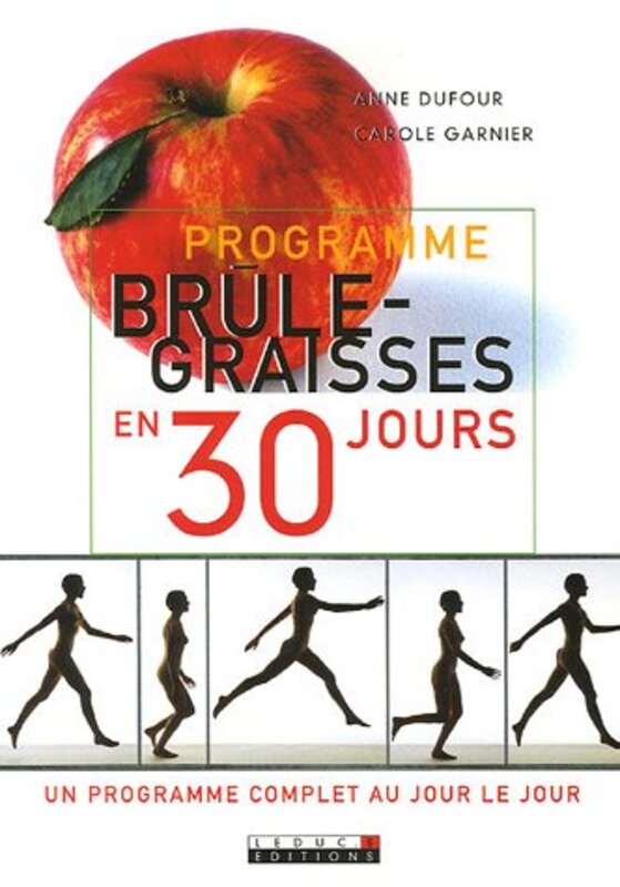 Programme br le-graisses en 30 jours : Un programme complet au jour le jour , Paperback by Anne Dufour