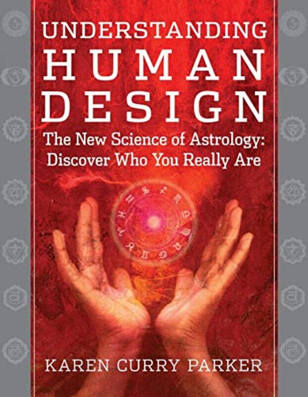 

Understanding Human Design by Karen Karen Curry Curry-Paperback