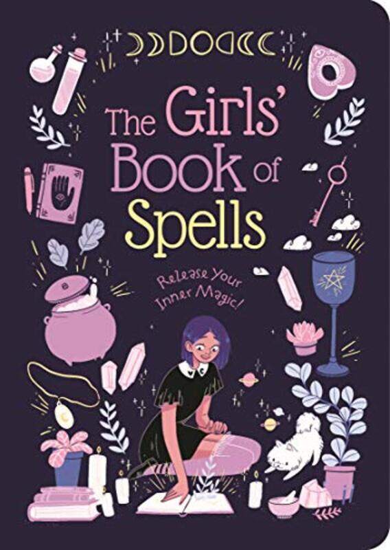 

The Girls Book of Spells: Release Your Inner Magic! , Paperback by Elliot, Rachel - Neild, Robyn