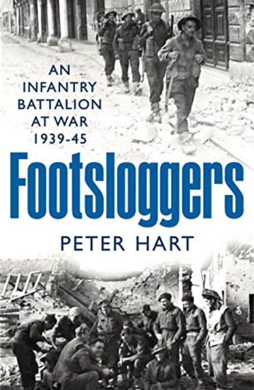 

Footsloggers by Peter Hart-Hardcover