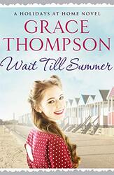 Wait Till Summer by Grace Thompson-Paperback