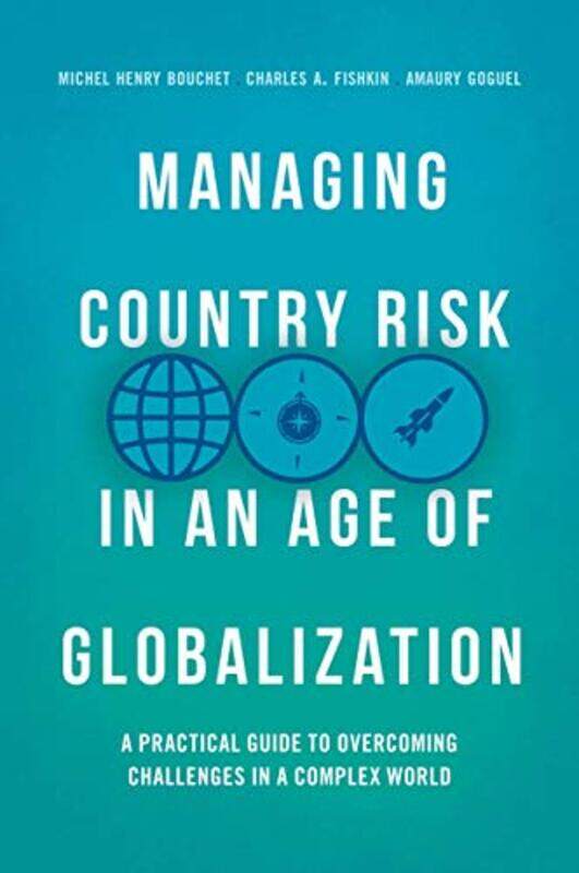 

Managing Country Risk in an Age of Globalization by Patricia Highsmith-Hardcover