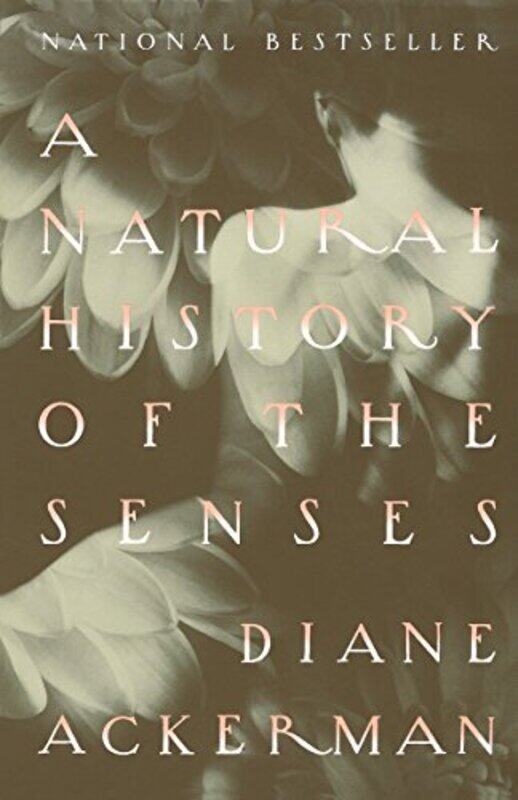 

Natural History of the Senses , Paperback by Diane Ackerman