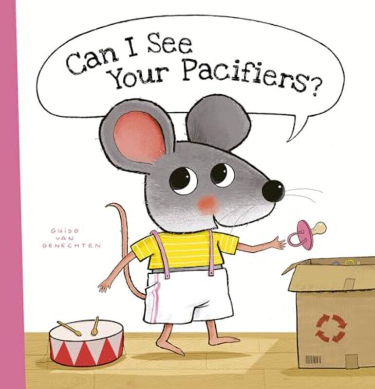 

Can I See Your Pacifiers by Genechten, Guido - Genechten, Guido - Hardcover