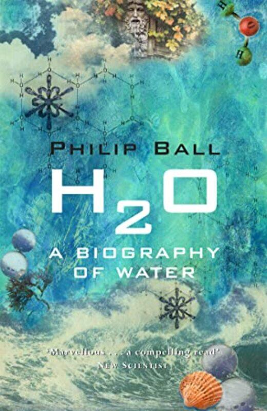 

H2O by Philip Ball-Paperback