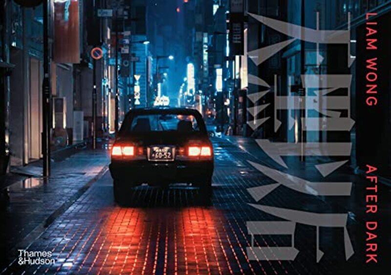 

Liam Wong: After Dark,Hardcover,by:Liam Wong