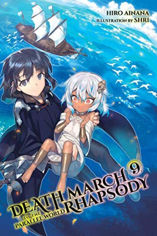 

Death March to the Parallel World Rhapsody Vol 9 light novel by Hiro Ainana-Paperback