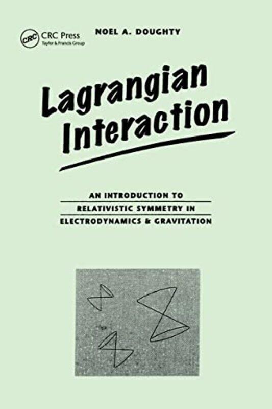 

Lagrangian Interaction by Jeffrey D Yarbrough-Paperback