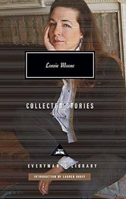 

Collected Stories by Lorrie Moore-Hardcover