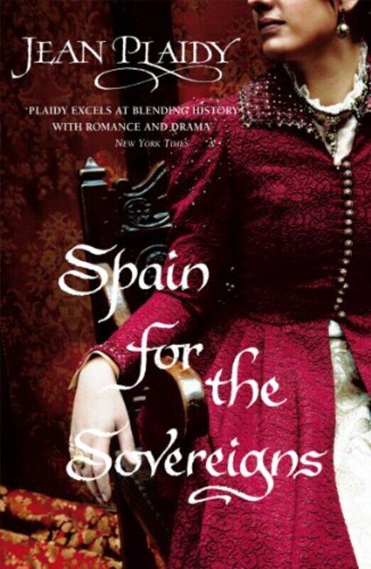 

Spain for the Sovereigns by Jean Novelist Plaidy-Paperback