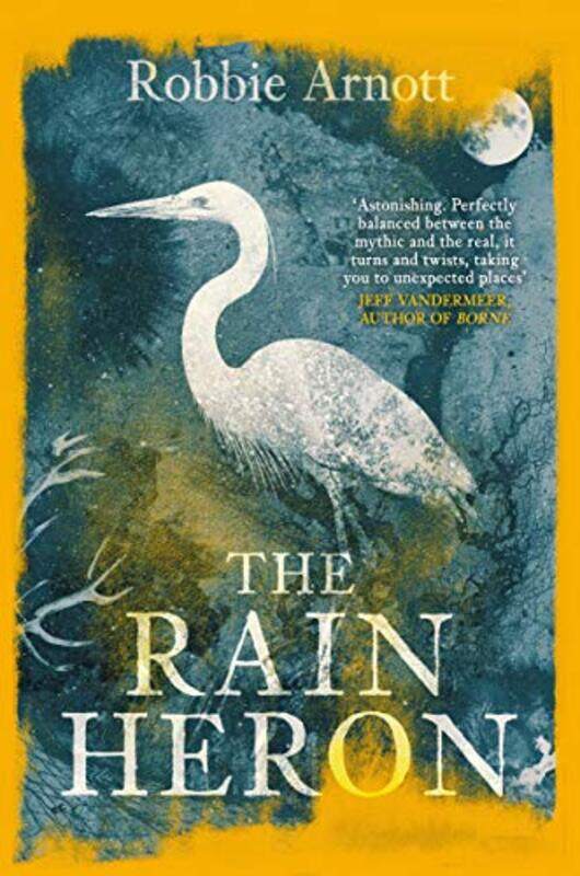 

The Rain Heron by Robbie Arnott-Paperback