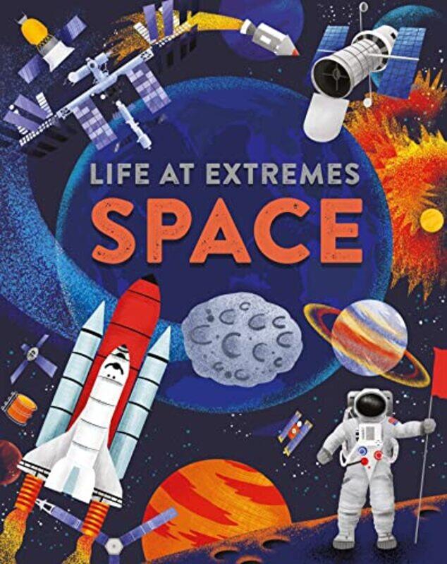 

Life at Extremes: Space by Josy Bloggs -Paperback