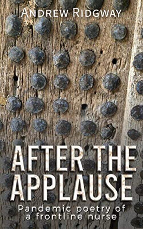 

After The Applause by Andrew Ridgway-Paperback