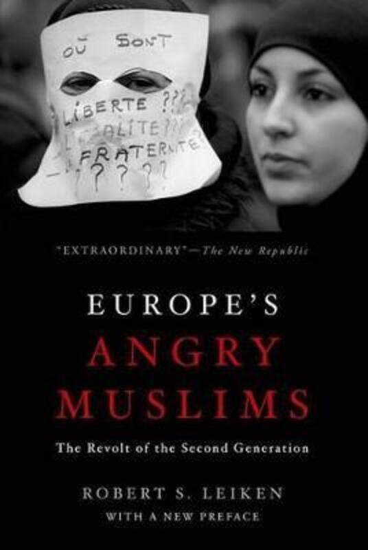 

Europe's Angry Muslims,Paperback,ByRobert Leiken