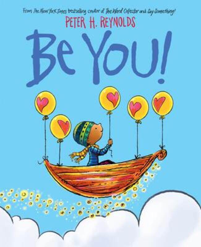 

Be You!.Hardcover,By :Reynolds, Peter H - Reynolds, Peter H