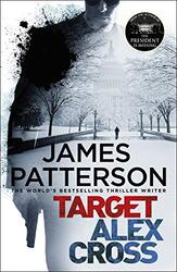 Target: Alex Cross: (Alex Cross 26), Paperback Book, By: James Patterson