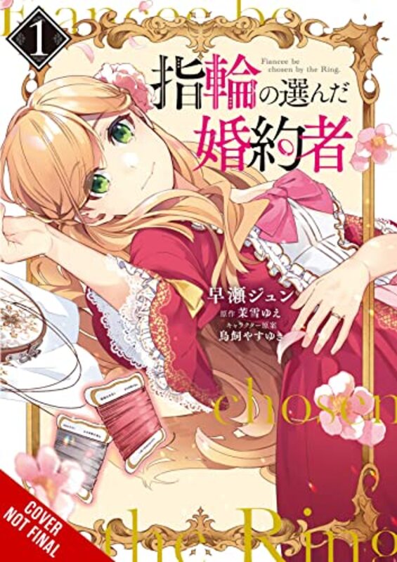 The Fiancee Chosen By The Ring, Vol. 1 , Paperback by Jyun Hayase