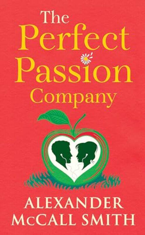 

The Perfect Passion Company by Alexander McCall Smith-Hardcover