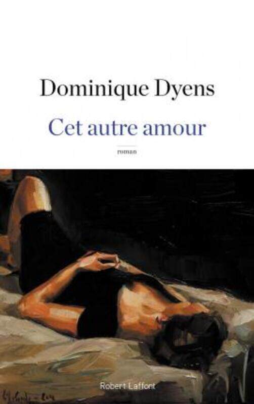 

Cet autre amour.paperback,By :Dominique Dyens