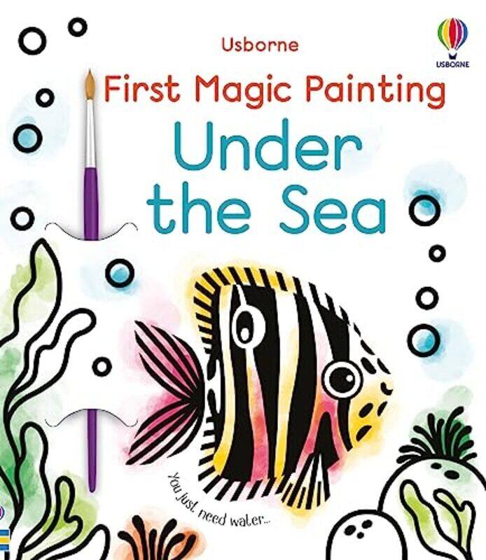 

First Magic Painting Under the Sea Paperback by Beevers, Emily - Wheatley, Abigail