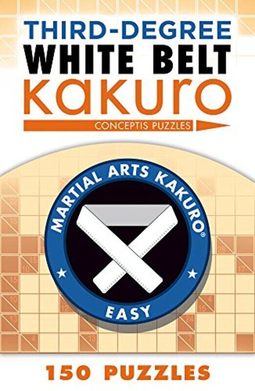 

ThirdDegree White Belt Kakuro by SARAH KIDD-Paperback