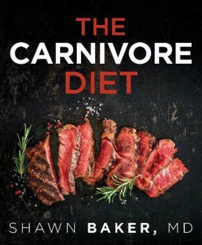 

The Carnivore Diet.paperback,By :Baker, Shawn