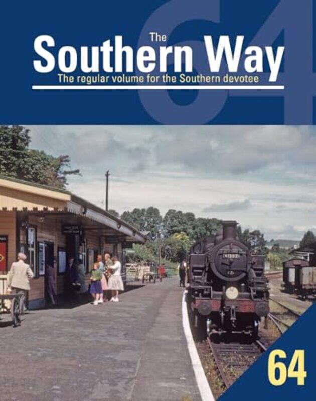 

Southern Way 64 -Paperback