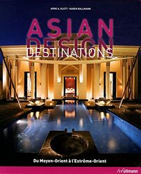 Asian Design Destinations / du Moyen Orient a lExtr me Orient,Paperback by Klett/Ballmann