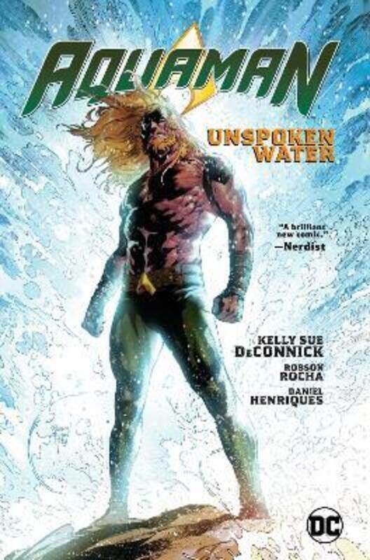 

Aquaman Vol. 1: Unspoken Water,Paperback,By :Deconnick, Kelly Sue
